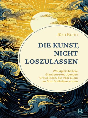 cover image of Die Kunst, nicht loszulassen